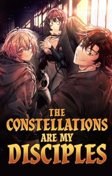 The Constellations Are My Disciples