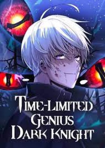 Time-Limited Genius Dark Knight